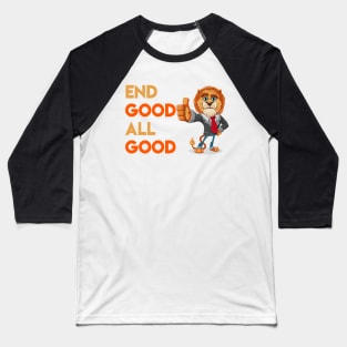 End Good All Good Lion - Denglisch Joke Baseball T-Shirt